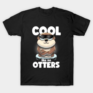 Cool like no otters T-Shirt